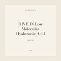 Torriden DIVE IN Low Molecular Hyaluronic Acid Serum